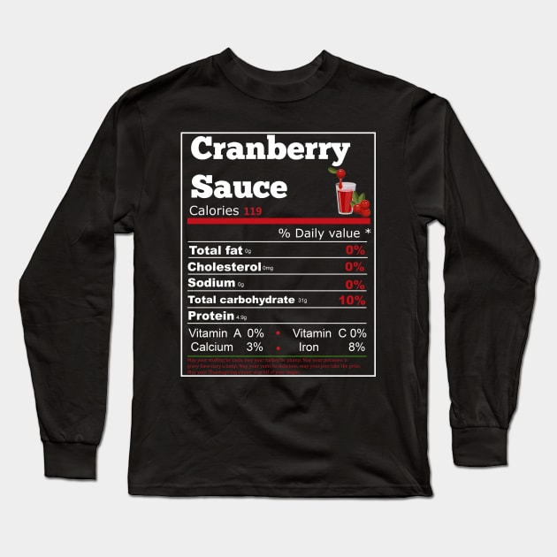 Cranberry Sauce Nutrition Long Sleeve T-Shirt by Flipodesigner